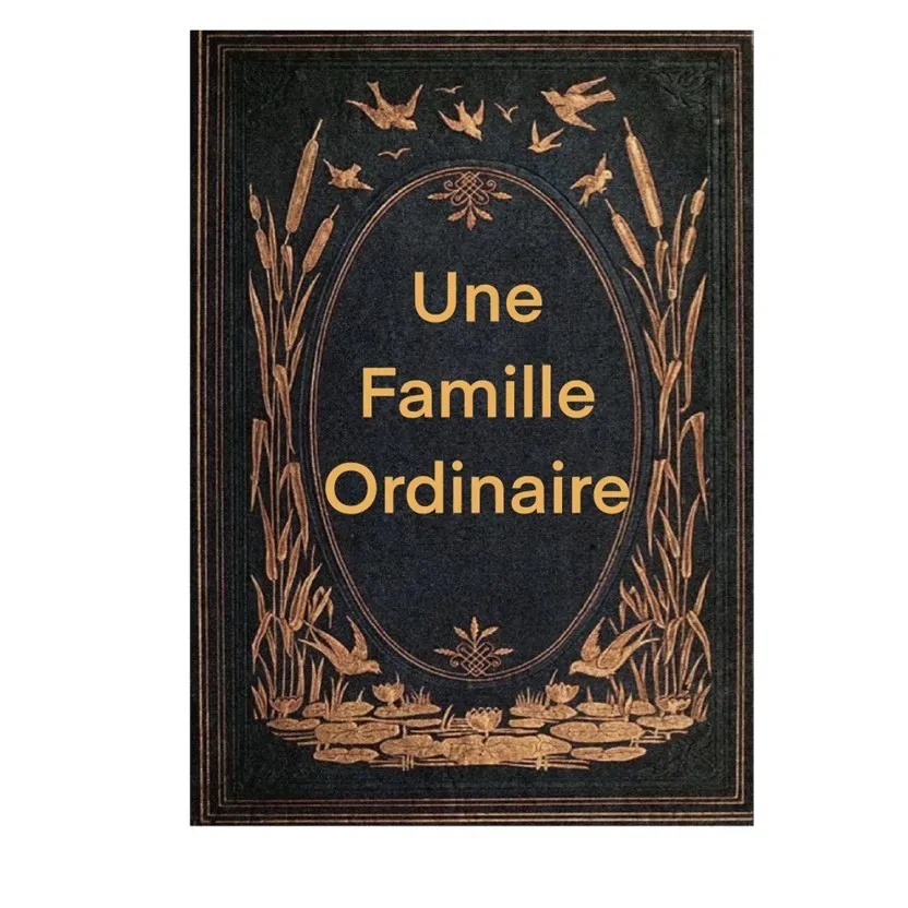 Une famille ordinaire, par Bernard Delzons