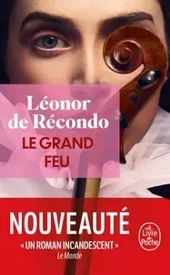 Transmission, avec Le Grand Feu, de Léonor de Récondo
