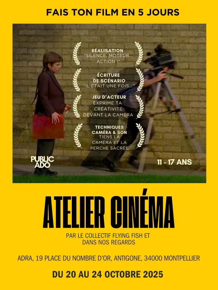 Fais ton film en 5 jours: stage cinéma pour les 11-17 ans, vacances Toussaint